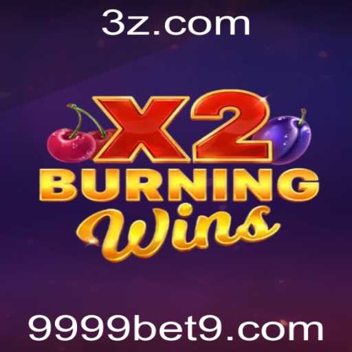 Descubra o Emocionante Mundo de BurningWinsX2 no 9999bet