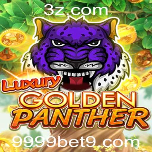 Descubra o Universo do Jogo LUXURYGOLDENPANTHER com 9999bet