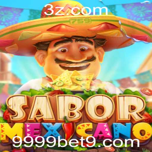 Descubra o Mundo Emocionante de SaborMexicano e 9999bet